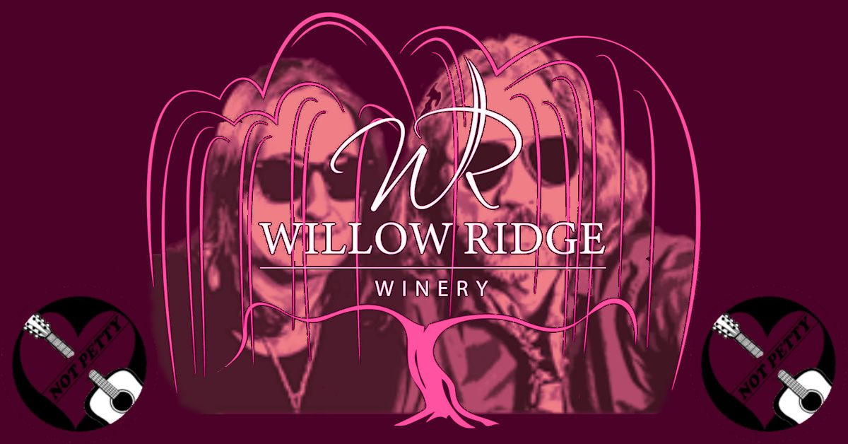 not petty at willow ridge winery