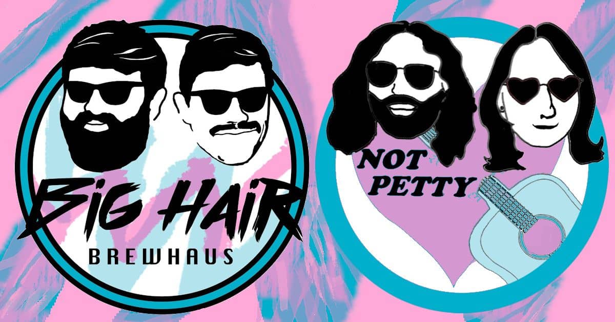 not petty at big hair brewhaus