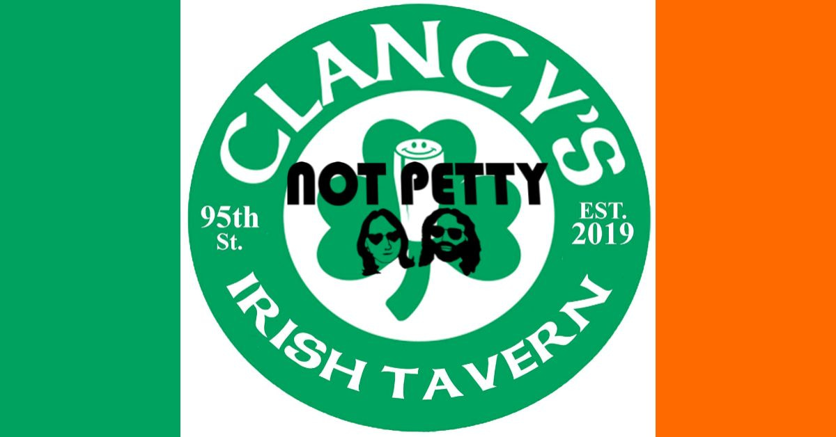 not petty at clancy's 95th irish tavern